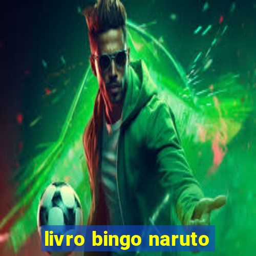 livro bingo naruto